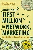 Make Your First Million in Network Marketing - Jadilah Miliader Dalam Bisnis Jaringan