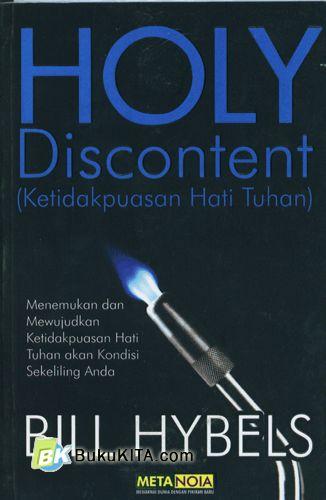 Cover Buku HOLY Discontent : Ketidakpuasan Hati Hamba