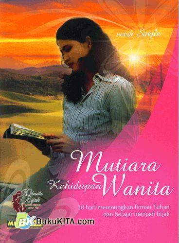 Cover Buku Mutiara Kehidupan Wanita untuk Single