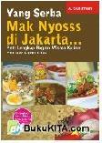Cover Buku Yang Serba Mak Nyoss di Jakarta...