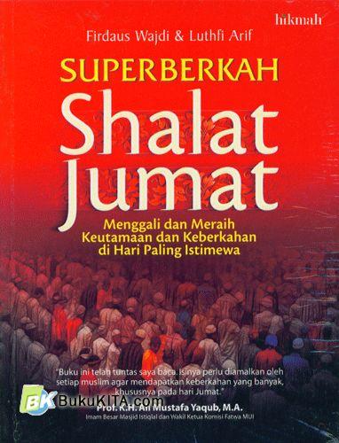 Cover Buku Superberkah Shalat Jumat