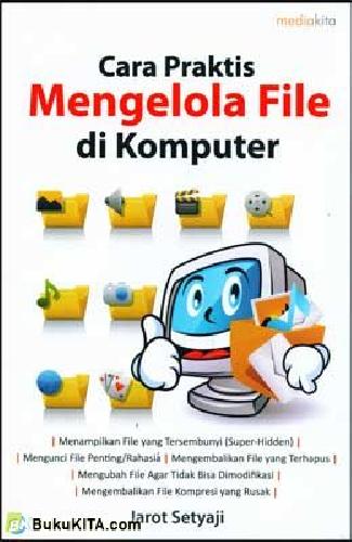 Cover Buku Cara Praktis Mengelola File di Komputer