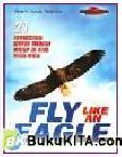 Cover Buku Fly An Eagle