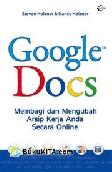 Cover Buku Google Docs : Membagi dan Mengubah Arsip Kerja Anda secara Online