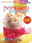 Cover Buku For the Popcorn Lovers : 100 Resep Popcorn Gurih dan Manis Makan Popcorn Ternyata Menyehatkan