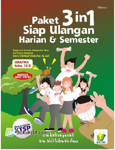 Cover Buku PAKET 3 in 1 Siap Ulangan Harian & Semester Ringkasan Materi, Kumpulan Soal, dan Kunci Jawaban IPA SMA/MA Kelas 10 B
