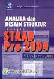 Cover Buku ANALISA DAN DESAIN STRUKTUR DENGAN STAAD PRO 2004 ( EDISI REVISI)