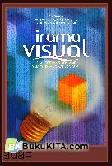 Cover Buku Irama Visual : Dari Toekang Reklame Sampai Komunikator Visual