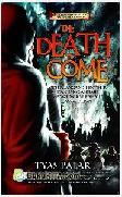 Cover Buku The Death to Come : Petualangan Sang Penyihir dan Sang Alkemis - Mengungkap Rahasia Masa Depan