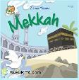 Cover Buku Pustaka Oasis Seri Kota Suci : Mekkah