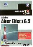 Cover Buku Mahir Dalam 7 Hari : Adobe After Effects 6.5