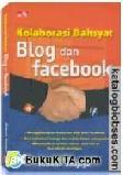 Cover Buku Kolaborasi Dahsyat Blog & Facebook
