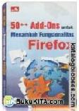 Cover Buku 50++ADD-ONS Untuk Menambah Fungsionalitas Firefox