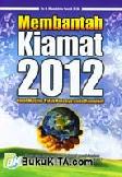Cover Buku Membantah Kiamat 2012