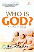 Who Is God? Mencari Tuhan Lewat Google