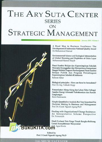 Cover Buku The Ary Suta Center Series On Strategic Management Vol. 3