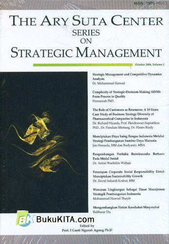 Cover Buku The Ary Suta Center Series On Strategic Management Vol. 2