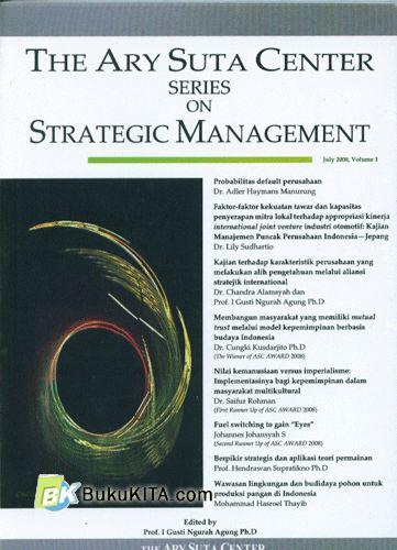 Cover Buku The Ary Suta Center Series On Strategic Management Vol. 1