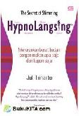 Cover Buku The Secret of Slimming HypnoLangsing : Menurunkan Berat Badan dengan Makan Apa Saja dan Kapan Saja