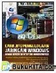 Cover Buku Cara Jitu Pengelolaan Jaringan Windows dengan Remote Desktop dan Administration