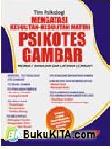 Cover Buku Mengatasi Kesulitan-Kesulitan Materi Psikotes Gambar