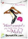 Cover Buku Wanita-Wanita yang Sudah Tidak Punya Rasa Malu