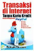 Cover Buku Transaksi di Internet Tanpa Kartu Kredit dengan Menggunakan Paypal