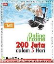 Cover Buku Online Income 200 Juta Dalam 5 Hari