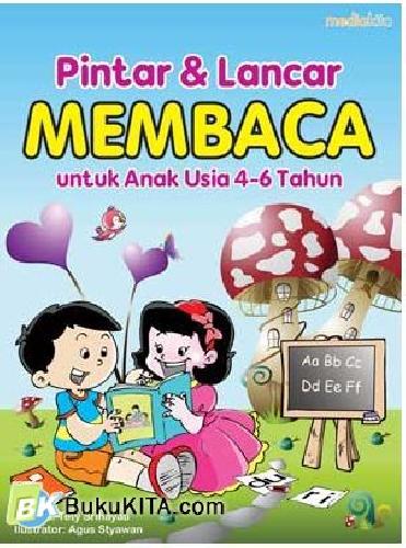 Cover Buku Pintar & Lancar Membaca untuk Anak Usia 4-6 Tahun
