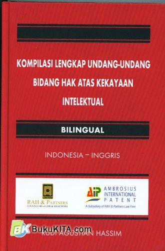 Cover Buku Kompilasi Lengkap Undang-Undang Bidang Hak Atas Kekayaan Intelektual (Bilingual)