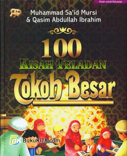 Cover Buku 100 Kisah Teladan Tokoh Besar