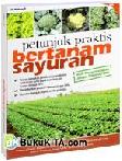 Cover Buku Petunjuk Praktis Bertanam Sayuran