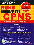Buku Lengkap Tes CPNS : Memuat Bahasan dan Latihan Lengkap