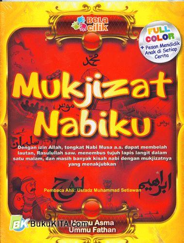 Cover Buku Mukjizat Nabiku (Full Color)