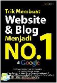 Cover Buku Trik Membuat Website dan Blog Menjadi No. 1 di Google