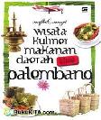 Cover Buku Wisata Kuliner Makanan Daerah Khas Palembang