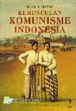 Kemunculan Komunisme Indonesia