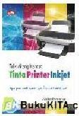 Trik Menghemat Tinta Printer Inkjet