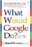 Cover Buku What Would Google do?