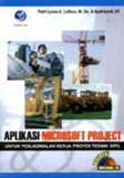 Cover Buku Aplikasi Microsoft Project untuk Penjadwalan Kerja Proyek Teknik Sipil