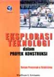 Cover Buku Eksplorasi Teknologi dalam Proyek Konstruksi Beton Pracetak & Bekisting