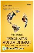 Cover Buku Pergulatan Muslim di Barat Antara Identitas dan Integrasi