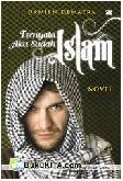 Cover Buku Ternyata Aku Sudah Islam : Novel yang Terinspirasi dari Kisah Perjalanan Grup Musik DEBU