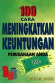 Cover Buku 100 Cara Meningkatkan keuntungan