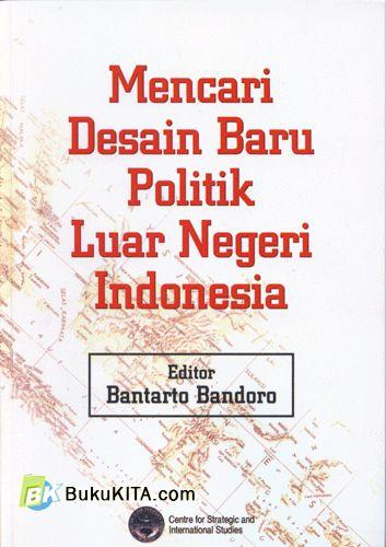 Cover Buku Mencari Desain Baru Politik Luar Negeri Indonesia