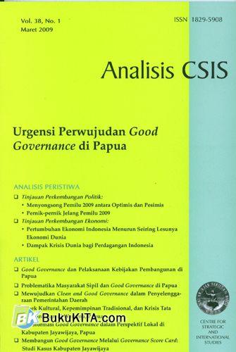 Cover Buku Analisis CSIS : Urgensi Perwujudan Good Governance di Papua Vol. 38 No.1