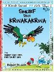 Cover Buku LC : Smurf - Smurf dan Krwakakrwa