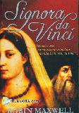 Signora Davinci : Sebuah novel tentang pemberontakan ibunda Leonardo da Vinci