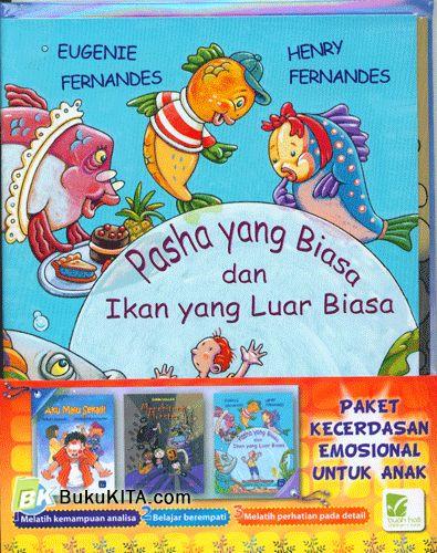 Cover Buku Paket Kecerdasan Emosional Untuk Anak : Pasha Yang Biasa dan Ikan Yang Luar Biasa