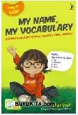 Cover Buku My Name, My Vocabulary